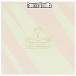 Taurus Vanilla
